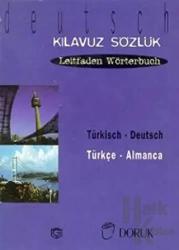 Türkisch - Deutsch / Türkçe Almanca (Kılavuz Sözlük - Leitfaden Wörterbuch)