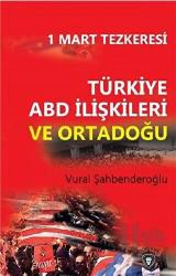 Türkiye ABD İlişkileri ve Ortadoğu