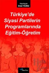 Türkiye’de Siyasi Partilerin Programlarında Eğitim-Öğretim