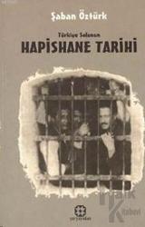 Türkiye Solunun Hapishane Tarihi 1. Kitap