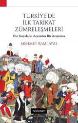 Türkiye'de İlk Tarikat Zümreleşmeleri Din Sosyolojisi Açısından Bir Araştırma