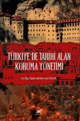 Türkiye'de Tarihi Alan Koruma Yönetimi