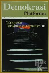 Türkiye'de Tarikatlar ve Cemaatler 3 - Demokrasi Platformu Sayı: 8
