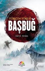 Türk'ün Töresi Başbuğ