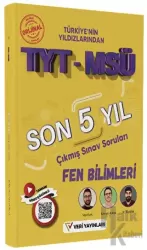 TYT MSÜ Fen Bilimleri Son 5 Yıl Çıkmış Sınav Soruları