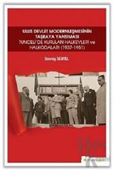 Ulus Devlet Modernleşmesinin Taşraya Yansıması Tunceli’de Kurulan Halkevleri ve Halkodaları (1937-1951)