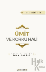 Ümit ve Korku Hali