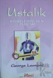 Ustalık Başarı ve Doyumun Anahtarı