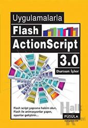 Uygulamalarla Flash ActionScript 3.0