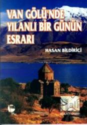 Van Gölü’nde Yılanlı Bir Günün Esrarı