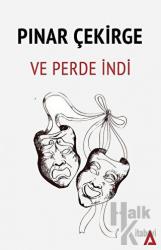 Ve Perde İndi