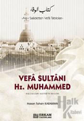 Vefa Sultanı Hz. Muhammed