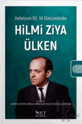 Vefatının 50. Yıl Dönümünde Hilmi Ziya Ülken