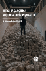 Vergi Kaçakçılığı Suçunda Etkin Pişmanlık