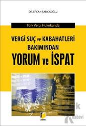 Vergi Suç ve Kabahatleri Bakımından Yorum ve İspat