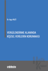 Vergilendirme Alanında Kişisel Verilerin Korunması