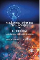 Vergilendirme Sürecinde Dijital Dönüşüm Ve Gelir Dağılımı ( Oecd Ülkelerine İlişkin Ampirik Bir İnceleme)