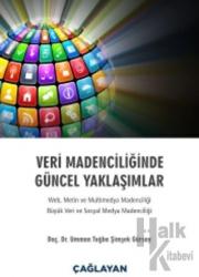 Veri Madenciliğinde Güncel Yaklaşımlar