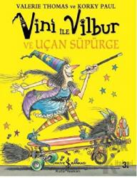 Vini ile Vilbur ve Uçan Süpürge (Ciltli)