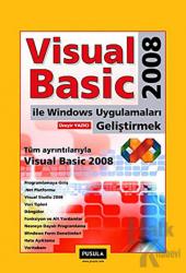 Visual Basic 2008 İle Windows Uygulamaları Geliştirmek