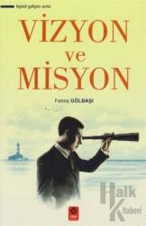 Vizyon ve Misyon