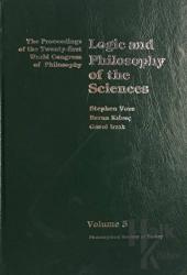 Volume 5: Logic and Philosophy of the Sciences (Ciltli)