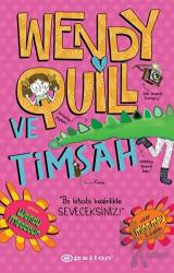 Wendy Quill Ve Timsah