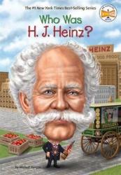 Who Was H. J. Heinz?