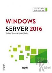 Windows Server 2016 Kurulum, Yönetim ve Onarım İşlemleri