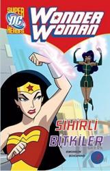 Wonder Woman : Sihirli Bitkiler