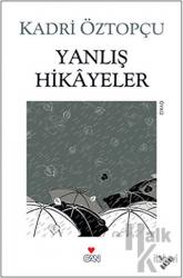 Yanlış Hikayeler