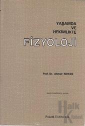 Yaşamda ve Hekimlikte Fizyoloji