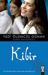 Yedi Ölümcül Günah - Kibir