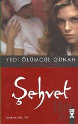 Yedi Ölümcül Günah - Şehvet