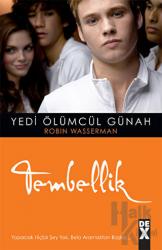 Yedi Ölümcül Günah - Tembellik