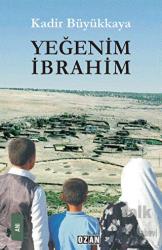 Yeğenim İbrahim