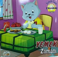 Yemek Zamanı - Şimdi Tam Zamanı Serisi