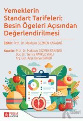 Yemeklerin Standart Tarifeleri: Besin Ögeleri Açısından Değerlendirilmesi