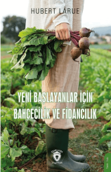 Yeni Başlayanlar İçin Bahçecilik ve Fidancılık