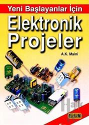 Yeni Başlayanlar İçin Elektronik Projeler