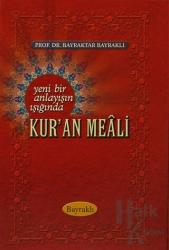 Yeni Bir Anlayışın Işığında Kur'an Meali (Orta Boy) (Ciltli)