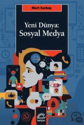 Yeni Dünya: Sosyal Medya