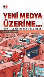 Yeni Medya Üzerine Yeni İleşitim Teknolojileri