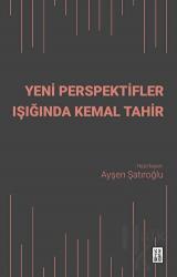 Yeni Perspektifler Işığında Kemal Tahir