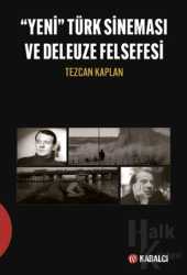 Yeni Türk Sineması ve Deleuze Felsefesi