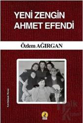 Yeni Zengin Ahmet Efendi