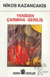 Yeniden Çarmıha Geriliş