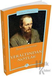 Yeraltından Notlar Dünya Klasikleri