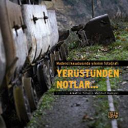 Yerüstünden Notlar