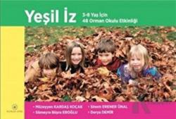 Yeşil İz 3 - 8 Yaş için 48 Orman Okulu Etkinliği